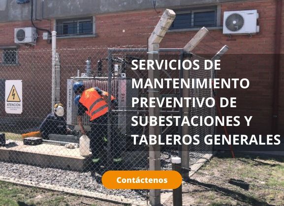 Servicios de mantenimiento preventivo de subestaciones y tableros generales