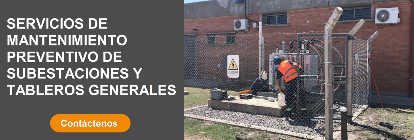 Servicios de mantenimiento preventivo de subestaciones y tableros generales